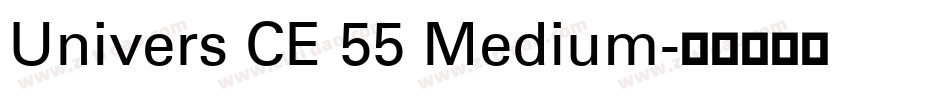 Univers CE 55 Medium字体转换